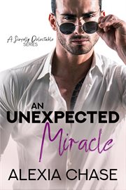 An unexpected miracle cover image