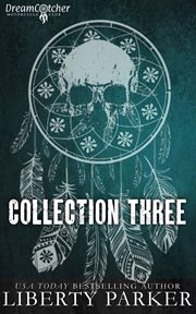 DreamCatcher Motorcycle Club Collection Three. Collection three cover image
