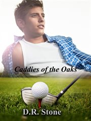 Caddies of the oaks cover image