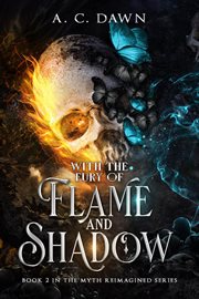 With the fury of flame and shadow cover image