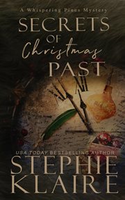 Secrets of Christmas Past, a Whispering Pines Mystery cover image