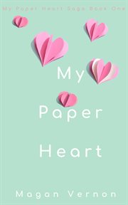 My Paper Heart cover image
