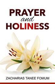 Prayer and Holiness : Prayer Power cover image