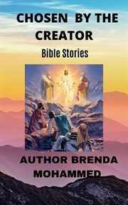 Chosen by the Creator : Bible Stories cover image