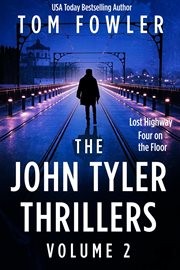 The John Tyler Thrillers, Volume 2 : John Tyler Thriller cover image