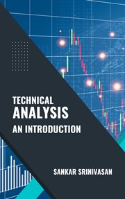Technical Analysis: An Introduction : an introduction cover image