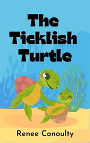 The ticklish turtle cover image