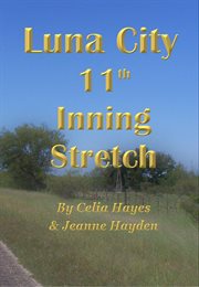 Luna city 11th inning stretch cover image