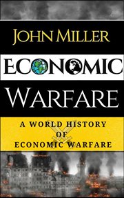 A World History of Economic Warfare cover image
