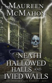 'neath hallowed halls and ivied walls cover image