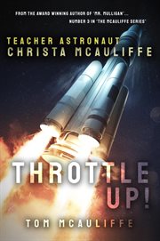 Throttle Up! Teacher Astronaut Christa McAuliffe cover image