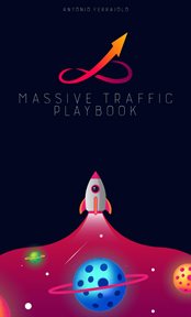 Massive traffic playbook cover image