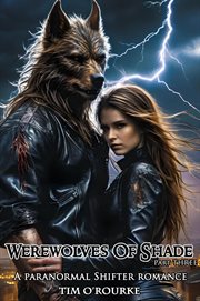 Werewolves of Shade (Part Three) : A Paranormal Shifter Romance cover image