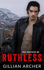 Ruthless : True Brothers MC cover image