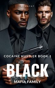 Black Mafia Family : Cocaine Hustler cover image