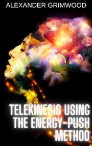 Telekinesis Using the Energy-Push Method cover image