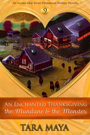 An Enchanted Thanksgiving : The Mundane & the Monster cover image