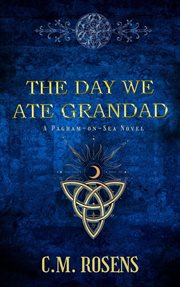 The Day We Ate Grandad cover image