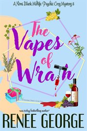 The vapes of wrath. Nora Black midlife psychic cozy mystery cover image