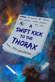 A Swift Kick to the Thorax cover image