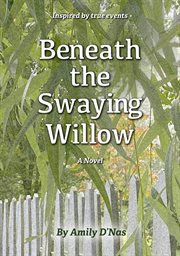 Beneath the Swaying Willow cover image