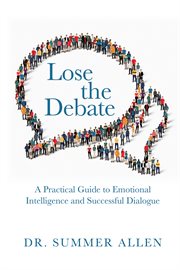 Lose the Debate cover image
