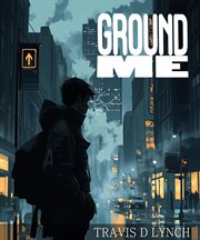 Ground Me cover image