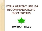 For a Healthy Life 124 Recommendations From Experts cover image