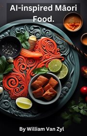 AI-inspired Māori Food cover image