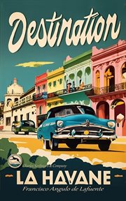 Destination La Havane cover image