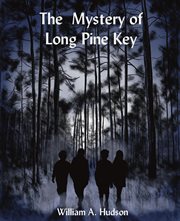 The Mystery of Long Pine Key cover image