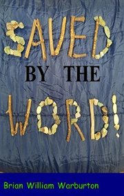 Saved by the Word cover image