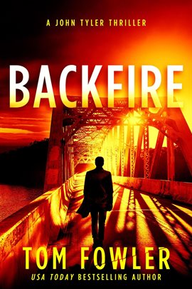 Backfire: A John Tyler Thriller