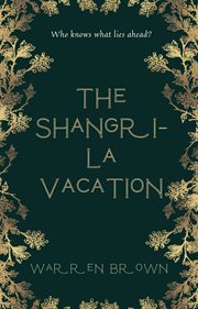 The Shangri-La Vacation cover image