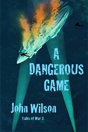 A Dangerous Game cover image