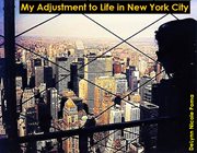 My Adjustment to Life in New York City cover image