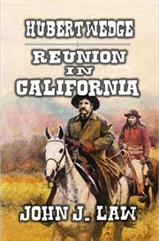 Hubert Wedge : Reunion in California cover image