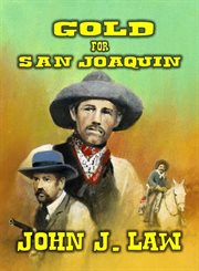 Gold for San Joaquin cover image