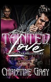 Tainted Love; Mateo and Carmella Story cover image