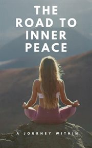 The Road to Inner Peace cover image