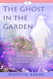 The Ghost in the Garden cover image