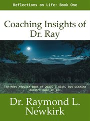 Reflections on life. Coaching insights of Dr. Ray cover image