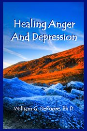 Healing Anger and Depression cover image