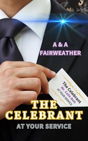 The Celebrant : At Your Service cover image