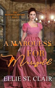 A marquess for marigold. Blooming brides cover image