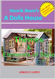 Henrik Ibseb's a Doll's House : Themes and Elements of Style cover image