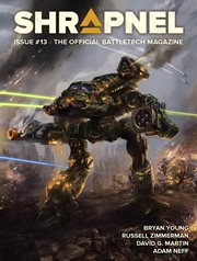 BattleTech : Shrapnel, Issue #13. The Official BattleTech Magazine. BattleTech Magazine cover image