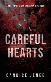 Careful hearts cover image
