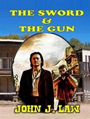 The Sword & the Gun cover image
