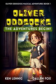 Oliver Oddsocks the Adventures Begin! cover image